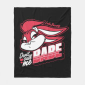 Lola Bunny noem me geen babe Fleece Deken (Voorkant)