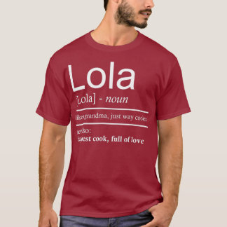 Lola Gifts Funny Grandma Gift voor grootmoeders T-shirt