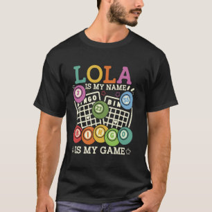 Lola Is Mijn Naam Bingo Is Mijn Spel Grappige Bing T-shirt