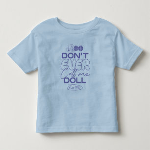 Lola "Noem me nooit schatje" Kinder Shirts