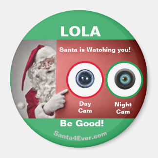 LOLA Santa kijkt naar je. Dag en nacht Magneet