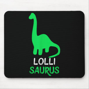 Lolli-saurus Funny Dino Dinosaur Lollisaurus Muismat