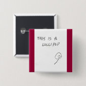 lolly vierkante button 5,1 cm (Voorkant /achterkant)