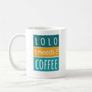 Lolo A Besoin De Café Mug