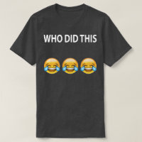 L'OMS A FAIT CE T-shirt de plaisanterie