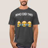 L'OMS A FAIT CE T-shirt de plaisanterie (Devant)