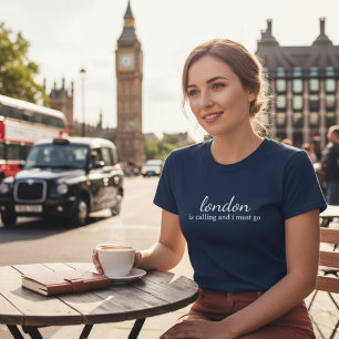Londen roept en ik moet gaan t-shirt