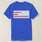 London Best Teaching Assistant 4 T-shirt (Design voorkant)