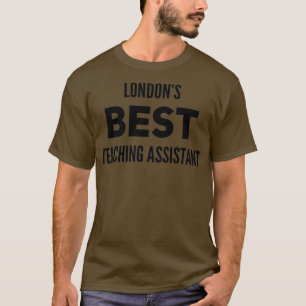 London Best Teaching Assistant 7 T-shirt