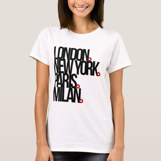 London New York Paris Milan T-shirt (Voorkant)