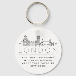London Stylized Skyline   Aangepaste slogan-Sleute Sleutelhanger