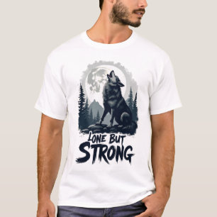 Lone Wolf's Howl: De "Lone Maar Sterk" T-shirt