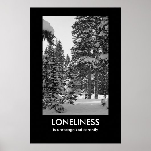 Loneliness Demotivationaal Poster (Voorkant)