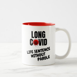 Long Covid - Life Sentence without parole Tweekleurige Koffiemok
