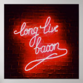 Long Live Bacon Neon Sign Poster (Voorkant)