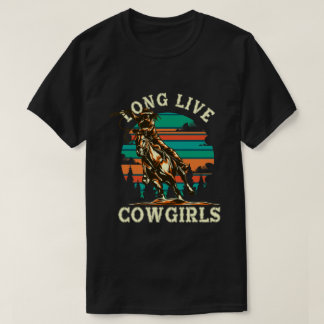 Long Live Cowgirl T-shirt