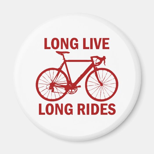 Long Live Long Rides Magneet (Voorkant)