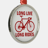 Long Live Long Rides Metalen Ornament (Rechts)