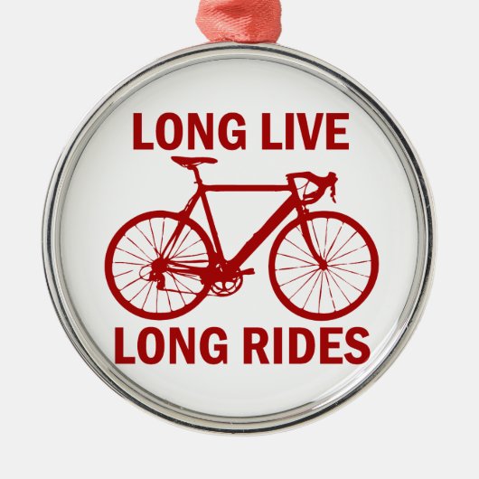 Long Live Long Rides Metalen Ornament (Voorkant)