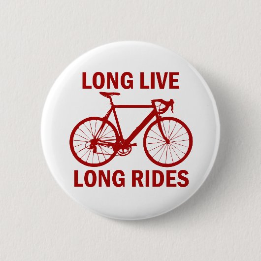 Long Live Long Rides Ronde Button 5,7 Cm (Voorkant)