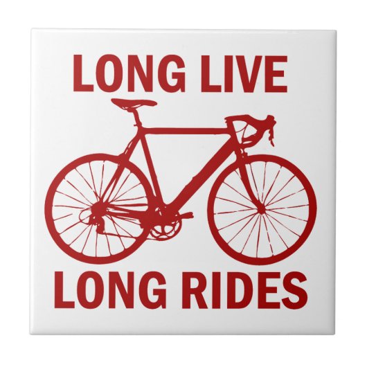 Long Live Long Rides Tegeltje (Voorkant)
