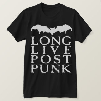 Long Live Post Punk T-shirt