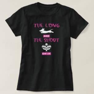 Long & The Short Of It: Teckel en Pickleball T-shirt