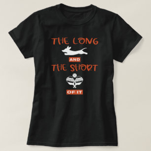 Long & The Short Of It: Teckel en Pickleball T-shirt
