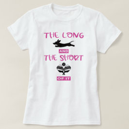 Long & The Short Of It: Teckel en Pickleball T-shirt