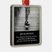 longboard perseverance quote metalen ornament (Rechts)