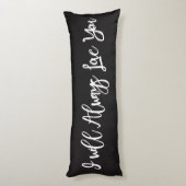 Longs Je t'aimerai toujours Coussins (Dos (Vertical))