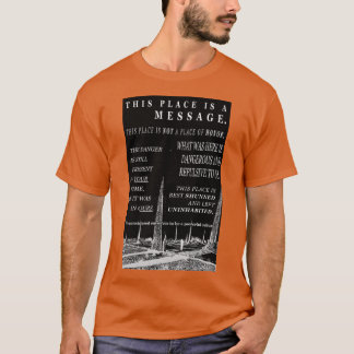 longtime nuclear waste warning messages t-shirt