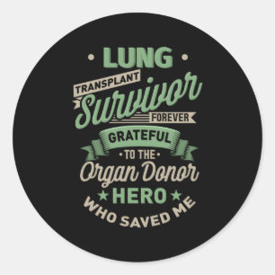 Longtransplantatie overlevende voor altijd dankbar ronde sticker