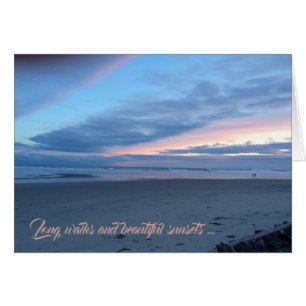 Longues promenades et couchers de soleil sur la pl