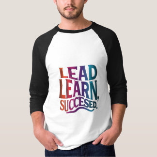 Lood, leer, succes: een veelkleurige reis empowerw t-shirt