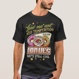 Lood me niet in Temptation Ecept Donuts dinosaur T-shirt