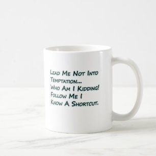 Lood me niet in Temptation Koffiemok