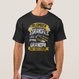 Loodgieters-Opa lijkt op een normale Opa loodgiete T-shirt