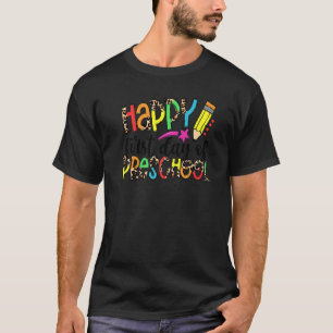 Loodleraar Fijne eerste dag van de voorschoolse ru T-shirt