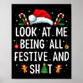 Look At Me Being All Festive And Funny Christmas Poster (Voorkant)