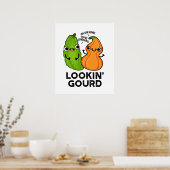 Lookin Gourd Funny Veggie Pun Poster (Keuken)