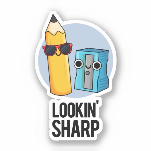 Lookin Sharp Funny Pencil Sticker (Voorkant)