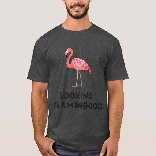 Looking Flamingood T-shirt (Voorkant)