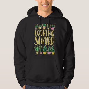 Looking Sharp Cactus For Men Women Cute Plant Cact Hoodie