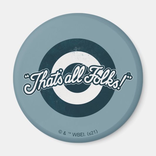  LOONEY TUNES™ "DAT IS ALLE FOLKS!™" MAGNEET (Voorkant)