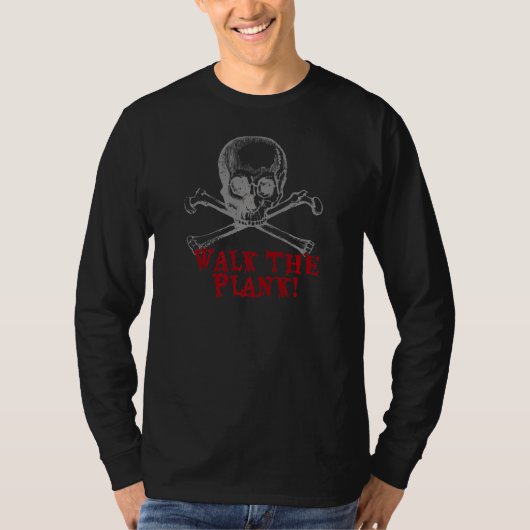 Loop de plank Pirate schedel Crossbones T-shirt (Voorkant)