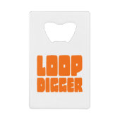 LOOP DIGGGER KREDIETKAART FLESSENOPENER (Voorkant)