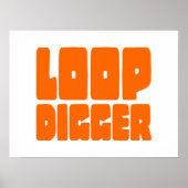 LOOP DIGGGER POSTER (Voorkant)