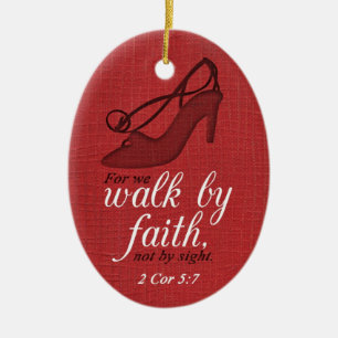 Loop door Faith 2 Corinthians 5:7 Bijbelse prijsop Keramisch Ornament