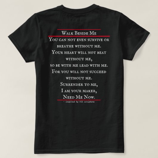 "Loop naast me" Scripting Geïnspireerd design! Bla T-shirt (Design achterkant)